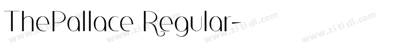 ThePallace Regular字体转换 ThePallace Regular字体转换
